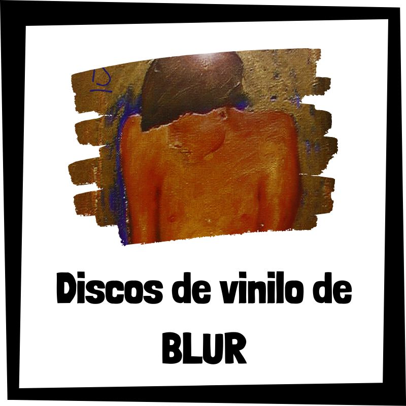 Vinilo de Blur - Los mejores discos de vinilo de Blur