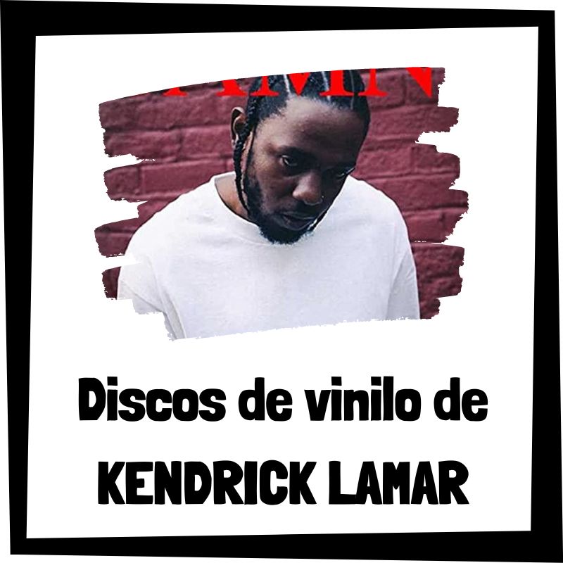 Lee más sobre el artículo Los 3 mejores discos de vinilo de Kendrick Lamar