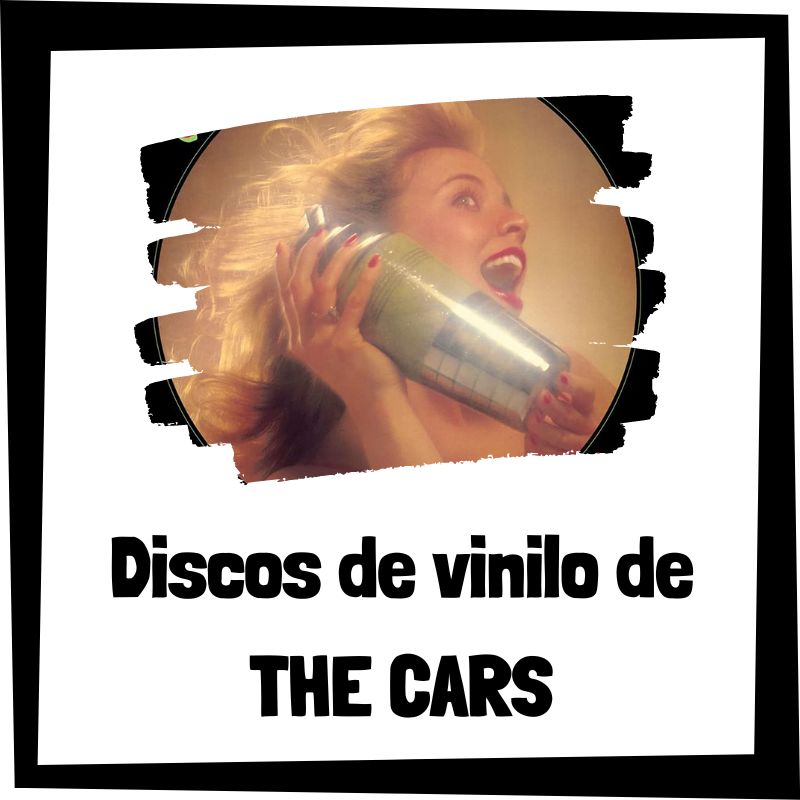 Vinilo De The Cars – Los Mejores Discos De Vinilo De The Cars