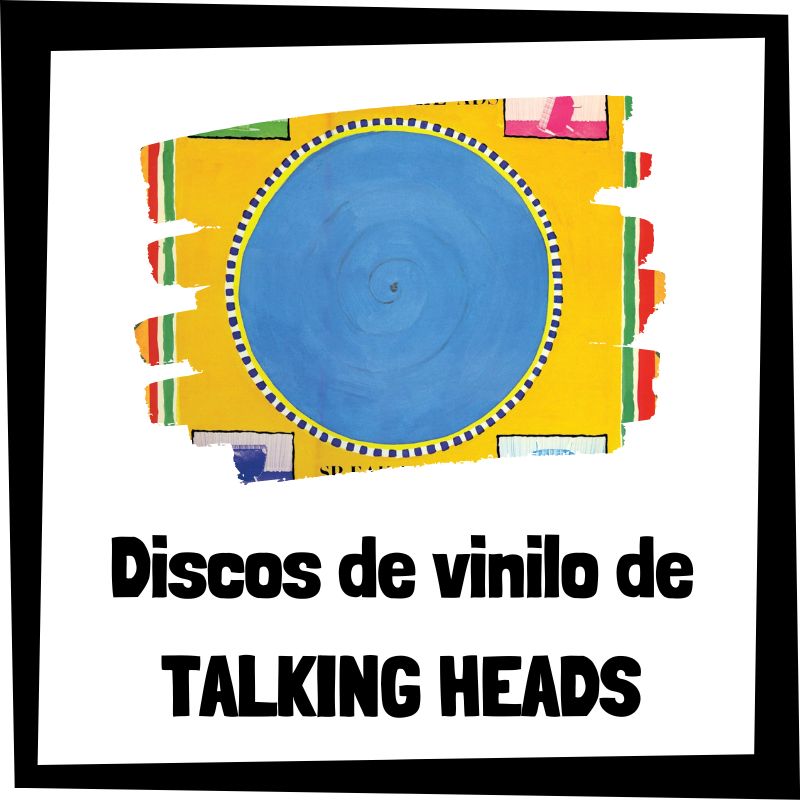 Vinilo de Talking Heads - Los mejores discos de vinilo de Talking Heads