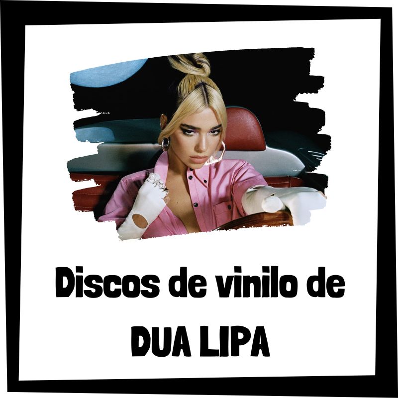 Lee más sobre el artículo Los 3 mejores discos de vinilo de Dua Lipa