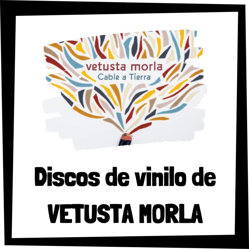 Los 3 Mejores Discos De Vinilo De Vetusta Morla