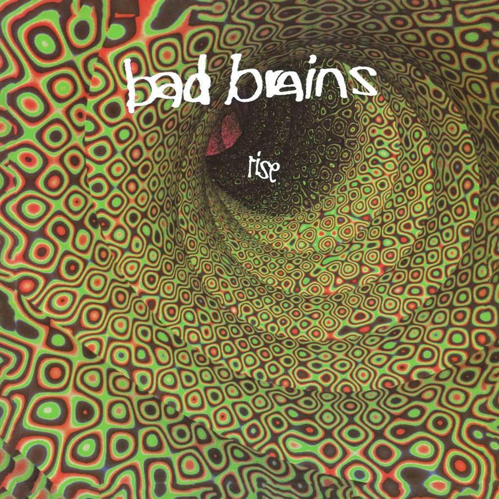 Rise Bad Brains